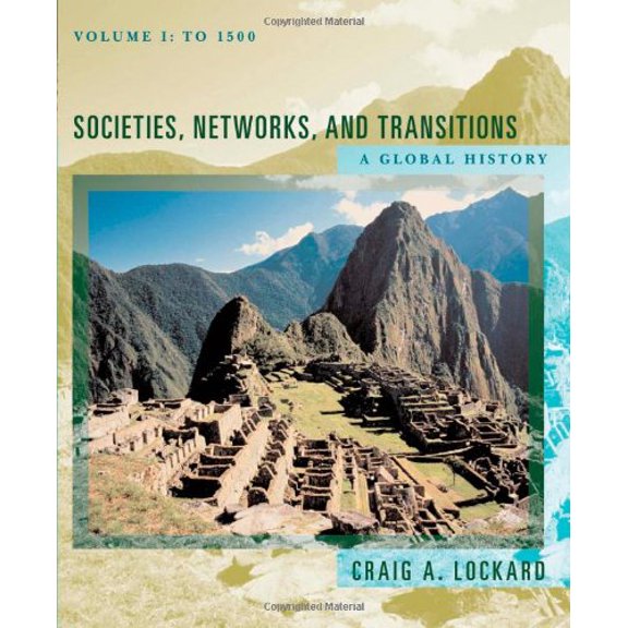 Pre-Owned Societies, Networks, and Transitions: A Global History, Volume I: To 1500