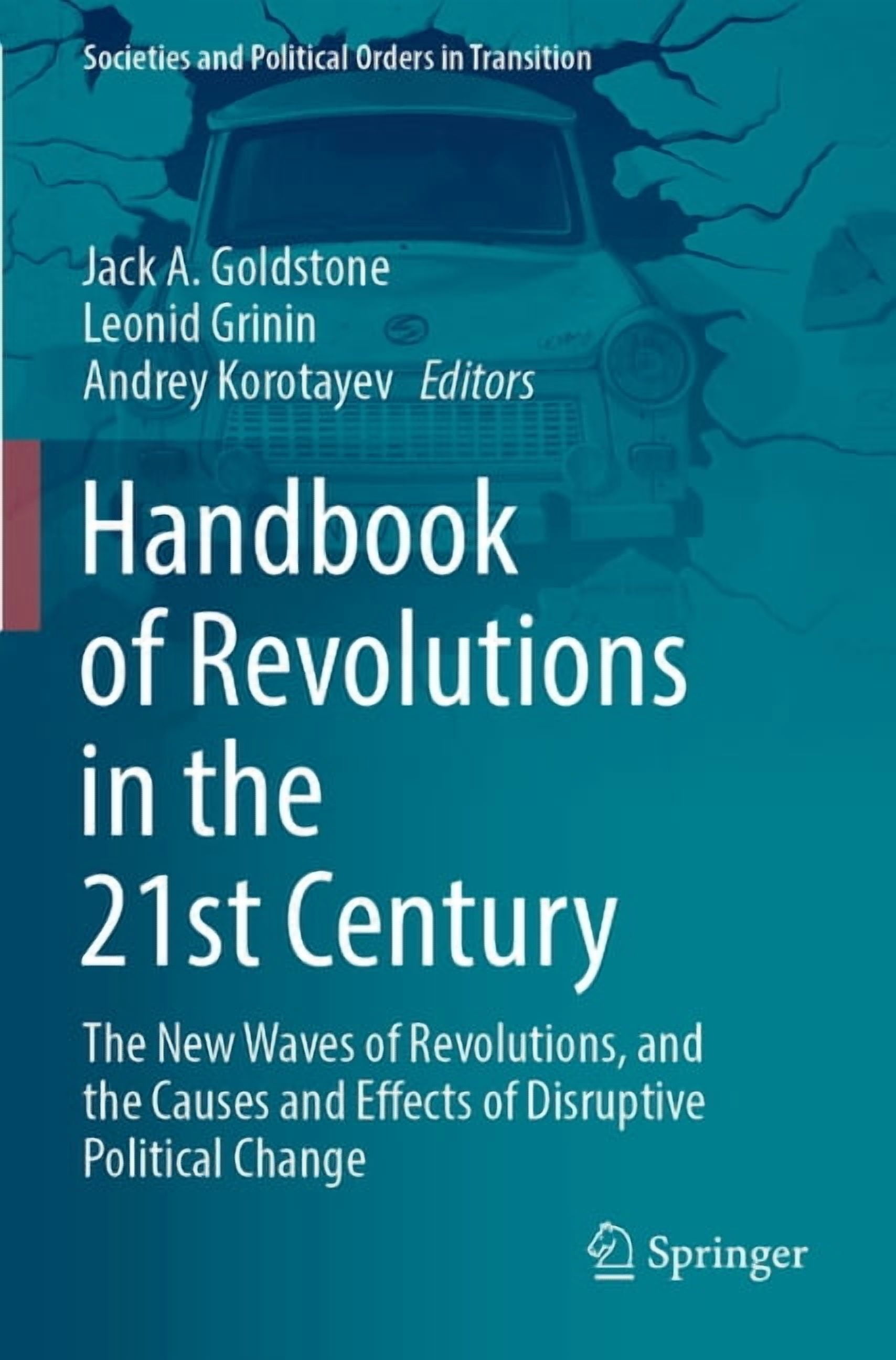 Societies and Political Orders in Transi Handbook of Revolutions in the ...