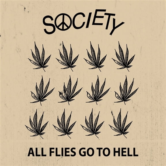 Society All Flies Go To Hell (Vinyl Record) 7" Single