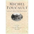 thumbnail image 1 of Pre-Owned Society Must Be Defended: Lectures at the College de France, 1975-1976 (Hardcover) 0312203187 9780312203184, 1 of 1