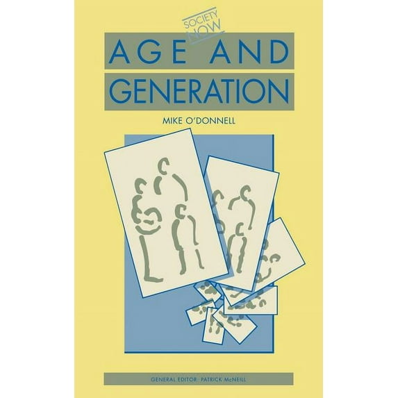 Society Now Age and Generation, (Paperback)