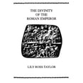 thumbnail image 1 of Society for Classical Studies Philologic The Divinity of the Roman Emperor, Book 1, (Paperback), 1 of 1