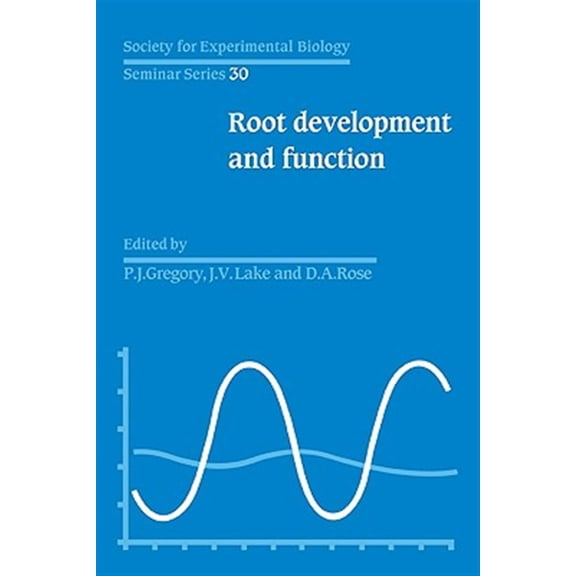 Pre-Owned Society for Experimental Biology Seminar Sebs 30 Root Development and Function, Book 30, (Paperback)