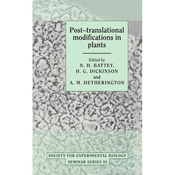 Society for Experimental Biology Seminar Sebs 53 Post-Transltn Modifcat, Book 53, (Hardcover)