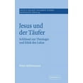 thumbnail image 1 of Society for New Testament Studies Monogr Jesus Und Der T Ufer: Schl Ssel Zur Theologie Und Ethik Des Lukas, Book 99, (Paperback), 1 of 1