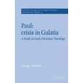 thumbnail image 1 of Society for New Testament Studies Monogr Paul: Crisis in Galatia: A Study in Early Christian Theology, Book 35, (Paperback), 1 of 1