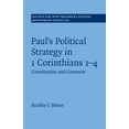 thumbnail image 1 of Society for New Testament Studies Monogr Paul's Political Strategy in 1 Corinthians 1-4, Book 163, (Paperback), 1 of 1
