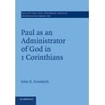 thumbnail image 1 of Society for New Testament Studies Monogr Paul as an Administrator of God in 1 Corinthians: Volume 152, Book 152, (Paperback), 1 of 1