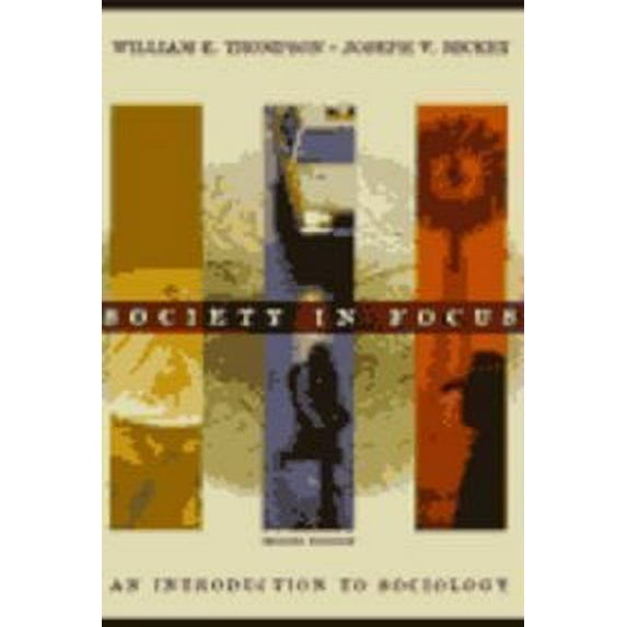 Pre-Owned Society in Focus 2e: An Introduction to Sociology Paperback