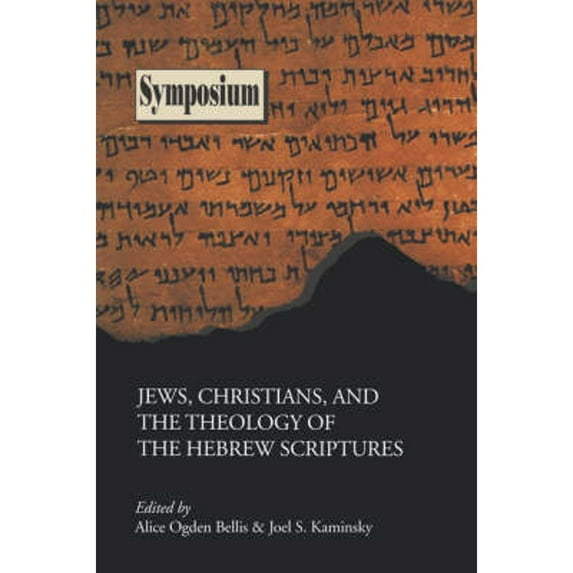 Society of Biblical Literature Semeia Studies: Jews, Christians, and the Theology of the Hebrew Scriptures (Paperback)
