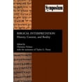 thumbnail image 1 of Society of Biblical Literature Symposium Biblical Interpretation: History, Context, and Reality, (Paperback), 1 of 1