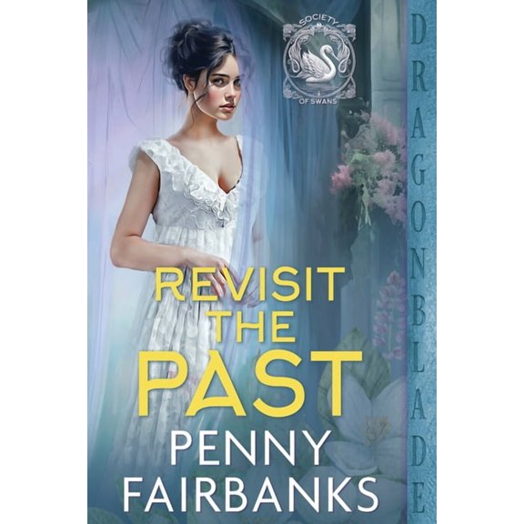 Society of Swans Revisit the Past, Book 3, (Paperback)