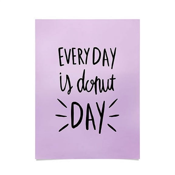 Society6 Allyson Johnson Every Day Is Donut Day Unframed Poster Wall Art, 18" x 24"