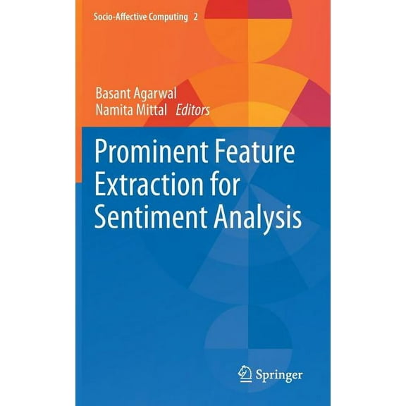 Socio-Affective Computing Prominent Feature Extraction for Sentiment Analysis, Book 2, (Hardcover)