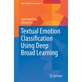 thumbnail image 1 of Socio-Affective Computing Textual Emotion Classification Using Deep Broad Learning, Book 11, (Hardcover), 1 of 1