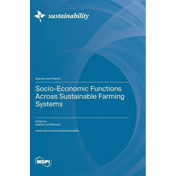 Socio-Economic Functions Across Sustainable Farming Systems, (Hardcover)