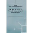 thumbnail image 1 of Socio-Economic Impact in Southern Africa Facing Up to AIDS: The Socio-Economic Impact in Southern Africa, (Hardcover), 1 of 1
