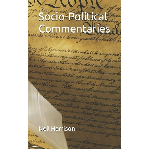 Socio-Political Commentaries, (Paperback)