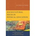 thumbnail image 1 of Sociocultural Issues in Physical Education: Case Studies for Teachers, (Hardcover), 1 of 1