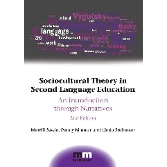 Pre-Owned Sociocultural Theory in Second Language Education: An Introduction Through Narratives (MM Textbooks): 11 Paperback