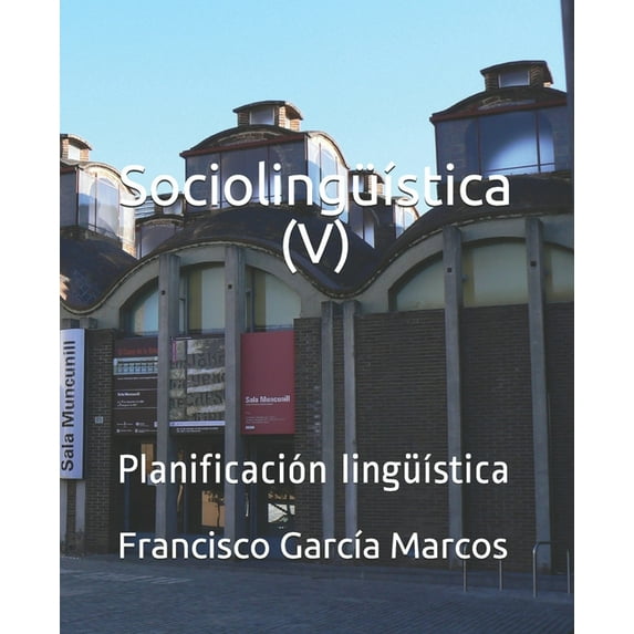 Sociolingüística (V): Planificación lingüística (Paperback)