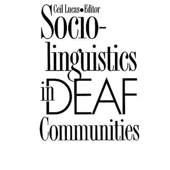 Pre-Owned Sociolinguistics in Deaf Communities (Hardcover) 9781563680366