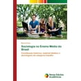 thumbnail image 1 of Sociologia no Ensino Médio do Brasil (Paperback), 1 of 1