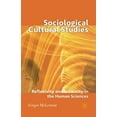 thumbnail image 1 of Sociological Cultural Studies: Reflexivity and Positivity in the Human Sciences, (Paperback), 1 of 1