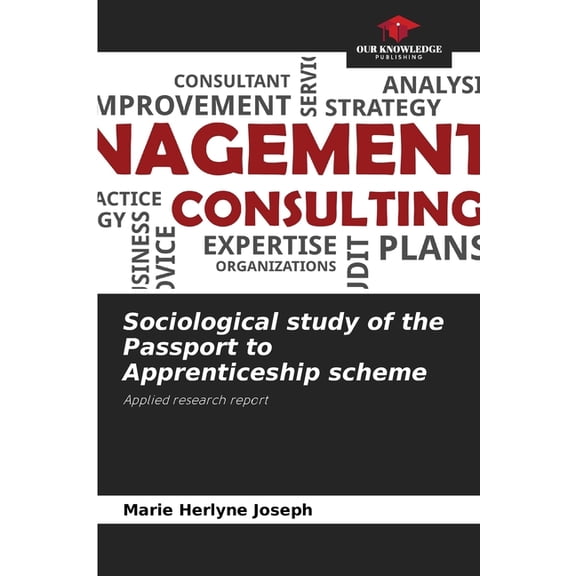 Sociological study of the Passport to Apprenticeship scheme, (Paperback)