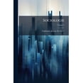 thumbnail image 1 of Sociologie : La Structure Générale Des Sociétés; Volume 3 (Paperback), 1 of 1