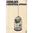 thumbnail image 1 of Pre-Owned Sociology: A Biographical Approach Paperback, 1 of 1