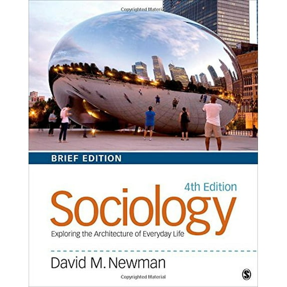Pre-Owned Sociology: Exploring the Architecture of Everyday Life (Paperback) 1452275874 9781452275871