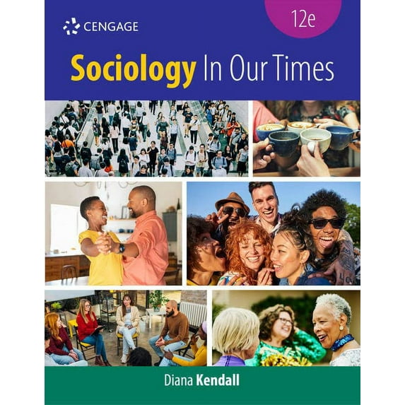 Pre-Owned Sociology In Our Times, 9780357659465, 0357659465, Paperback, 12 edition
