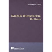 Sociology Symbolic Interactionism The Basics Paperback