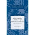 thumbnail image 1 of Sociology Transformed A Historical Account of Danish Sociology: A Troubled Sociology, (Hardcover), 1 of 1