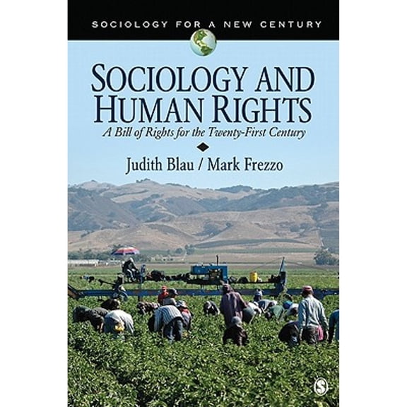 Pre-Owned Sociology and Human Rights: A Bill of Rights for the Twenty-First Century (Sociology for a New Century Series)