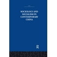 thumbnail image 1 of Sociology and Socialism in Contemporary China, (Paperback), 1 of 1