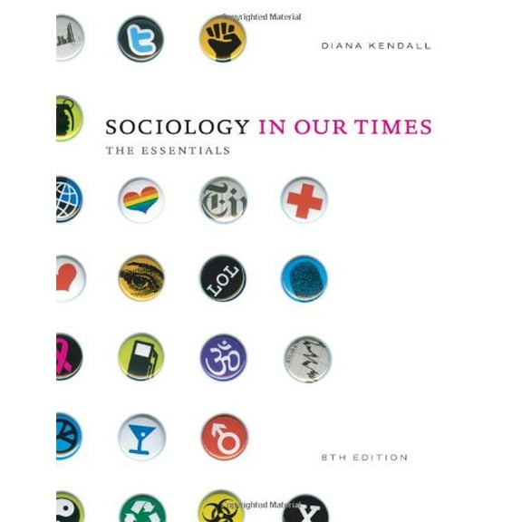 Pre-Owned Sociology in Our Times: The Essentials