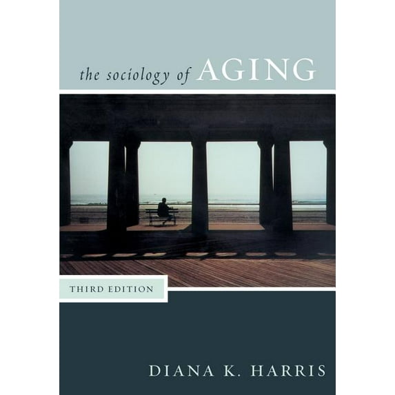 Sociology of Aging, (Paperback)