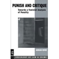 thumbnail image 1 of Sociology of Law and Crime Punish and Critique: Towards a Feminist Analysis of Penality, (Paperback), 1 of 1