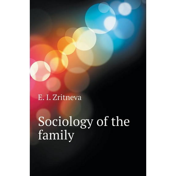 Sociology of the family (Hardcover)