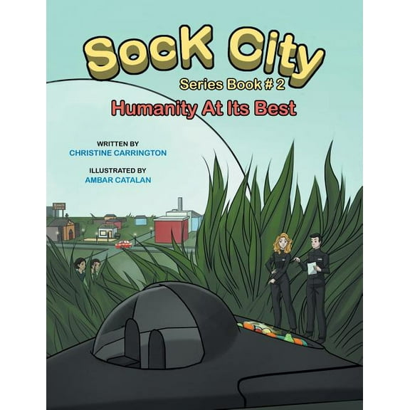 Sock City Series Book #2: "Humanity at its Best"
