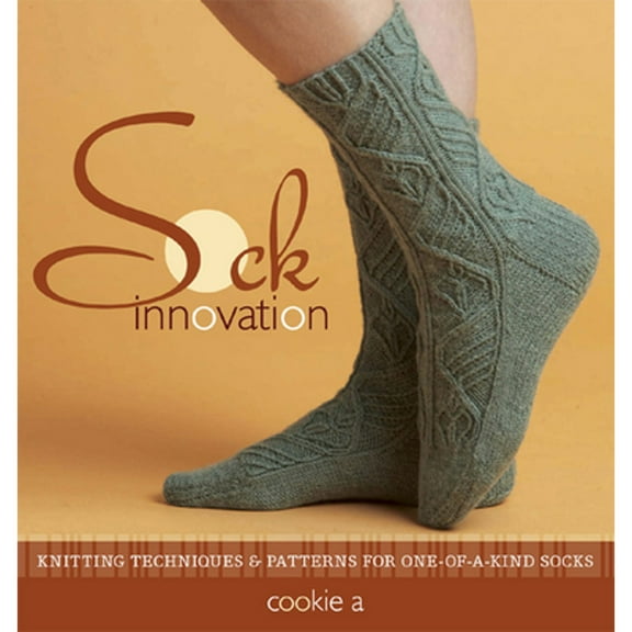 Pre-Owned Sock Innovation: Knitting Techniques and Patterns for One-of-a-kind Socks (Paperback) 1596681098 9781596681095