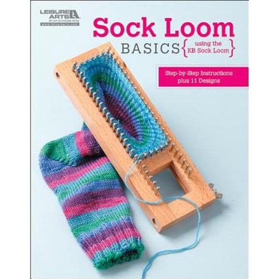 Sock Loom Basics (Paperback) by Leisure Arts (Creator)
