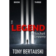 Socket The Legend of Socket Greeny A Science Fiction Saga, Book 3, Paperback