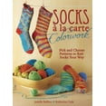 thumbnail image 1 of Socks a la Carte Colorwork: Pick and Choose Patterns to Knit Socks Your Way (Hardcover), 1 of 1