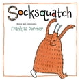 thumbnail image 1 of Pre-Owned Socksquatch (Hardcover) 0805089527 9780805089523, 1 of 1