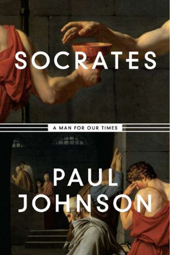 Pre-Owned Socrates: A Man for Our Times (Hardcover 9780670023035) by Professor Paul Johnson