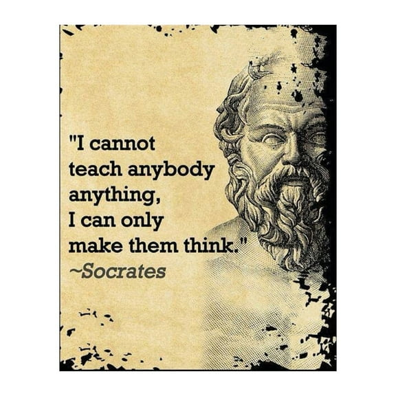 Socrates Quotes Wall Art Print - I Cannot Teach, I Can Only Make You Think - Motivational Wall Art Decor for Home, Office, Living Room & School Decor Poster Print
