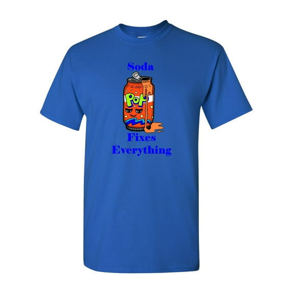 Soda Fixes Everything Adult DT T-Shirts Tee